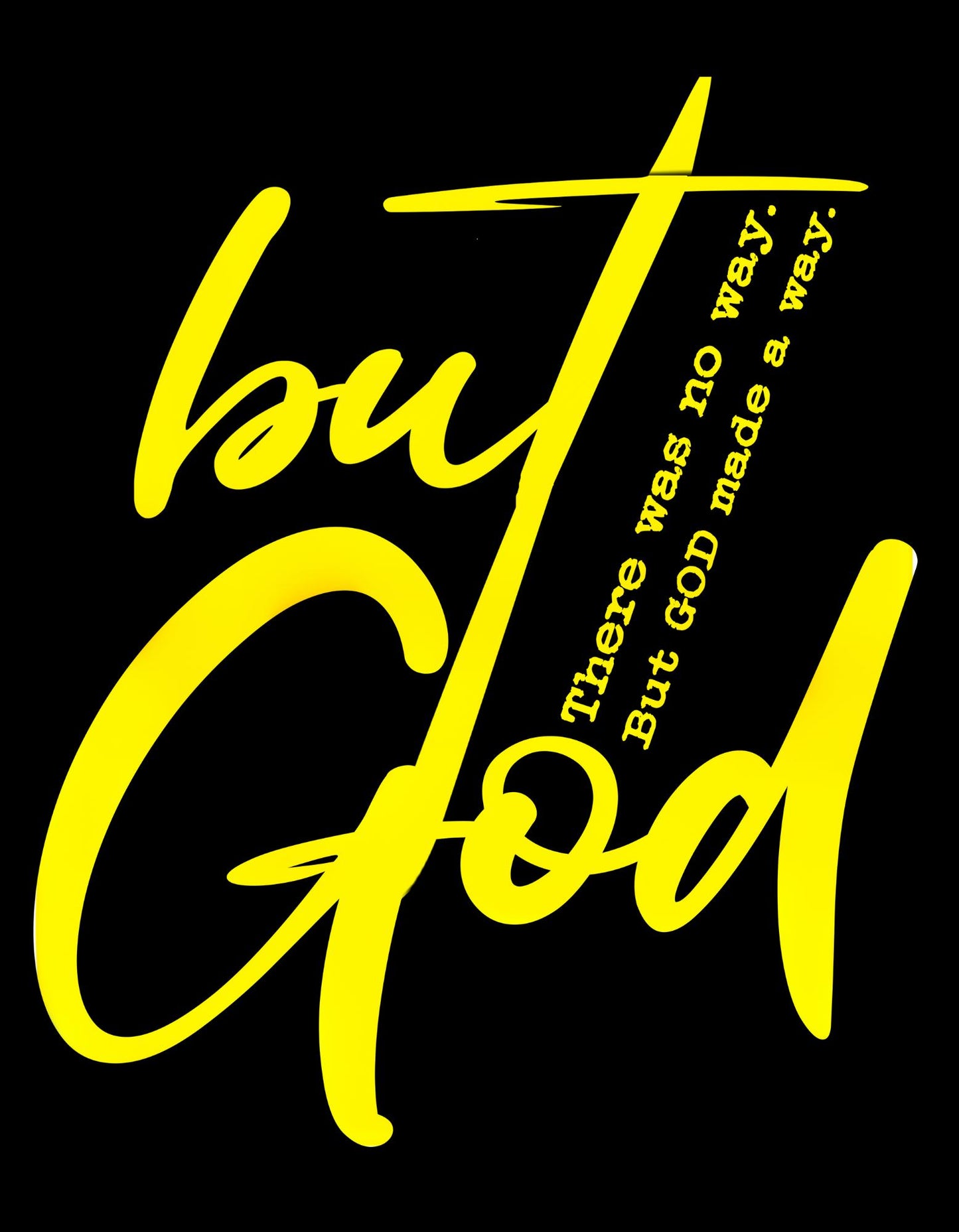 But God - Faith-Fueled Fashion - Christian Merch - God Merch - Christian Swag - God Swag - Hoodie, sweat shirt, t shirt