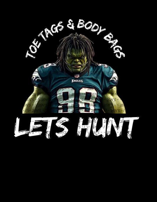 LETS HUNT 2025 Super Bowl Champion Philadelphia Eagles Jalen Carter Hulk Tee Long Sleeve Hoodie Fan Gift Bird Gang Go Birds PNG Available