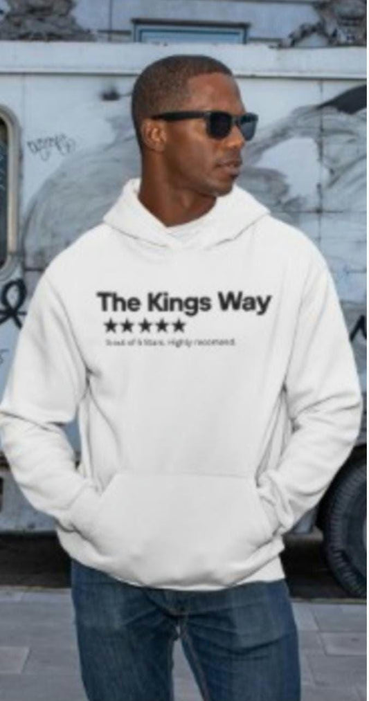 The Kings Way- Faith-Fueled Fashion - Christian Merch - God Merch - Christian Swag - God Swag - Hoodie, sweat shirt, t shirt