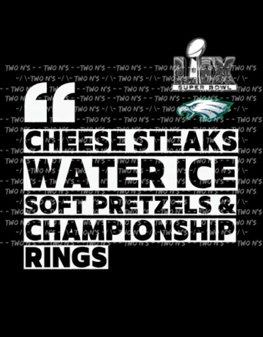 Super Bowl LIX Champion Philadelphia Eagles Tee Long Sleeve Hoodie Cheese Steaks Water Ice Soft Pretzels Championship Rings Go Birds